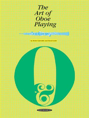 The Art of Oboe Playing - Sprenkle, Robert, and Ledet, David