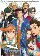 The Art of Phoenix Wright: Ace Attorney - Dual Destinies