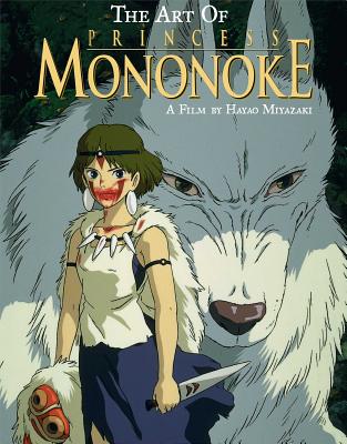 The Art of Princess Mononoke - Miyazaki, Hayao