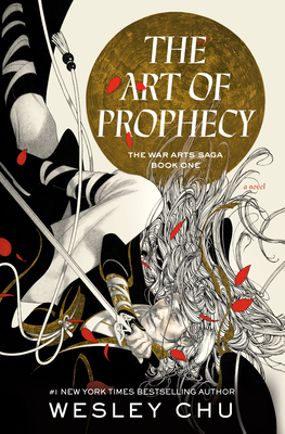 The Art of Prophecy - Chu, Wesley