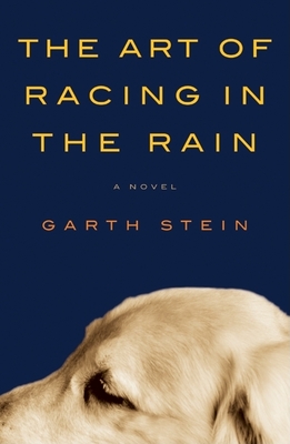 The Art of Racing in the Rain - Stein, Garth