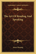 The Art of Reading and Speaking