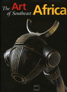 The Art of Southeast Africa