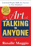 The Art of Talking to Anyone: Essential People Skills for Success in Any Situation: Essential People Skills for Success in Any Situation