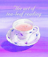 The Art of Tea-Leaf Reading