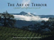 The Art of Terroir: A Portrait of California Vineyards