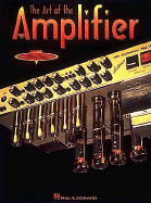 The Art of the Amplifier