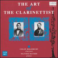 The Art of the Clarinettist - Colin Bradbury (clarinet); Colin Bradbury (e flat clarinet); Donald Watson (clarinet); Oliver Davies (piano)