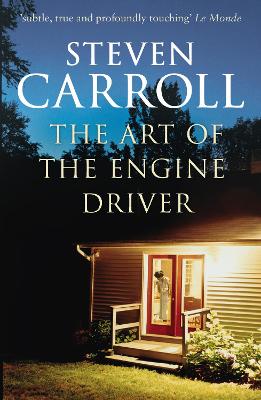 The Art of the Engine Driver - Carroll, Steven
