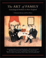 The Art of the Family: Genealogical Artifacts in New England