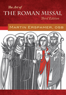 The Art of the Roman Missal, Third Edition