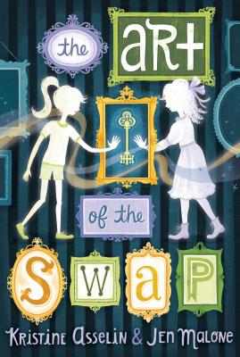 The Art of the Swap - Asselin, Kristine, and Malone, Jen