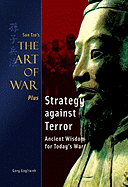 The Art of War: AND Strategy Against Terror: Ancient Wisdom for Today's War