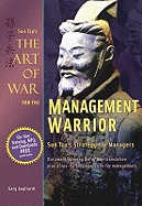 The Art of War for the Management Warrior: Sun Tzu's Strategy for Managers