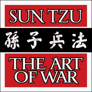 The Art of War: Original Classic Edition