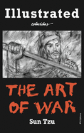 The Art of War: Special Edition Illustrated by On?simo Colavidas