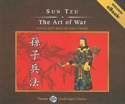 The Art of War, with eBook - Tzu, Sun, and Brick, Scott (Narrator), and Frasier, Shelly (Narrator)