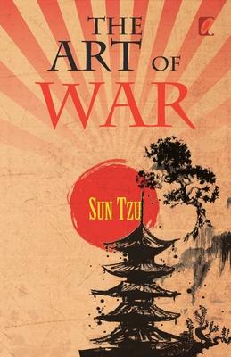 The art of war - Sun Tzu