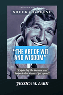 The Art of Wit and Wisdom: Exploring The Humor And Impact Of A Stand-Up Legend