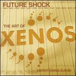 The Art Of Xenos: Entertaining Aliens