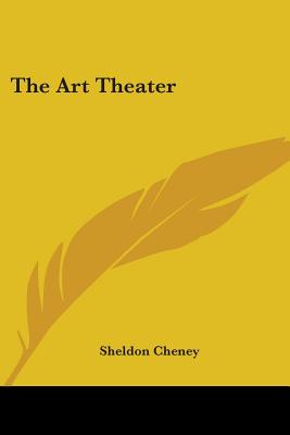 The Art Theater - Cheney, Sheldon