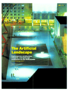 The Artificial Landscape: Contemporary Architecture, Urbanism and Landscape Architecture in the Netherlands - Ibelings, Hans (Editor), and Hoogewoning, Anne, and Oosterheerd, Ingrid