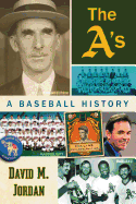 The A's: A Baseball History
