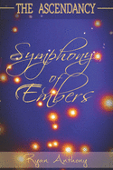 The Ascendancy: Symphony of Embers