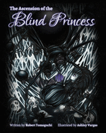 The Ascension of the Blind Princess