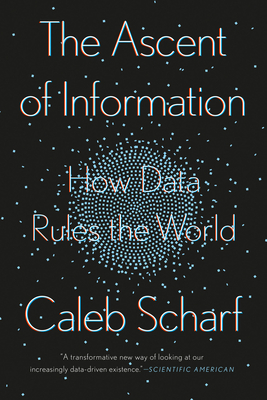 The Ascent of Information - Scharf, Caleb