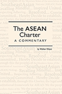 The ASEAN Charter: A Commentary