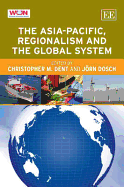 The Asia-Pacific, Regionalism and the Global System