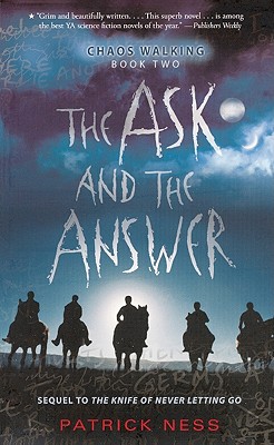 The Ask and the Answer - Ness, Patrick