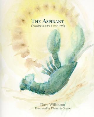 The Aspirant - Wilkinson, Dave