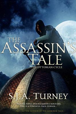 The Assassin's Tale - Turney, S J a