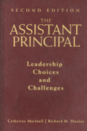The Assistant Principal: Leadership Choices and Challenges