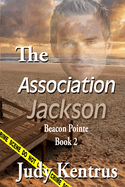 The Association - Jackson: Footlight Theater Book 2