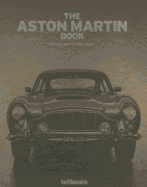 The Aston Martin Book - Staud, Rene (Photographer), and Tumminelli, Paolo (Foreword by)