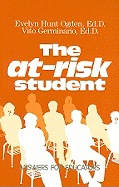 The At-Risk Student: Answers for Educators