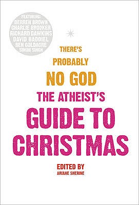 The Atheists' Guide To Christmas - Sherine, Ariane