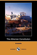 The Athenian Constitution (Dodo Press)