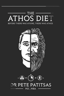 The Athos Diet: Before There Was Atkins, There Was Athos
