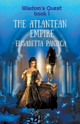 The Atlantean Empire - Panzica, Elisabetta