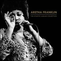 The Atlantic Albums Collection - Aretha Franklin