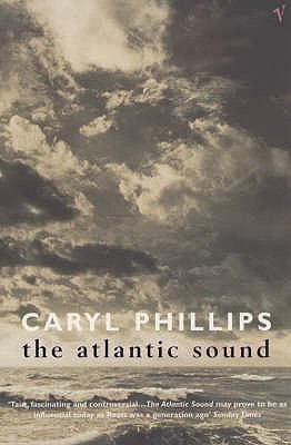 The Atlantic Sound - Phillips, Caryl