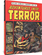 The Atlas Comics Library No. 1: Adventures Into Terror Vol. 1