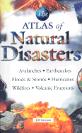 The Atlas of Natural Disasters - Groman, Jeff