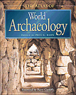 The atlas of world archaeology