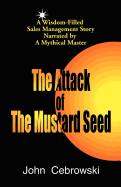 The Attack of the Mustard Seed: Ten Sales Management Essentials