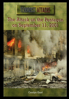 The Attack on the Pentagon on September 11, 2001 - Gard, Carolyn